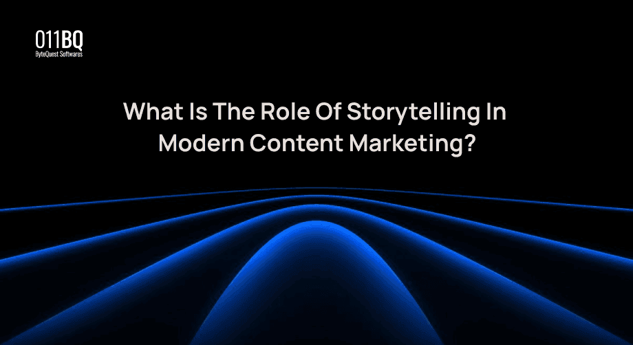 What is the role of storytelling in modern content marketing?